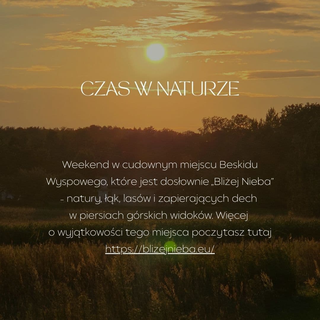 MOC LATA - Alchemia ciała | Joga i naturalna pielęgnacja | 19-21. czerwiec 2026r. Beskid Wyspowy, Siedlisko Bliżej Nieba